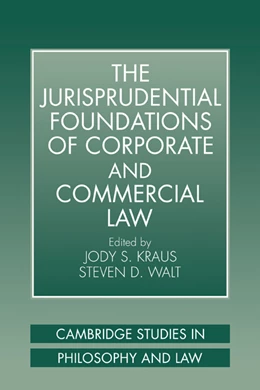 Abbildung von Kraus / Walt | The Jurisprudential Foundations of Corporate and Commercial Law | 1. Auflage | 2007 | beck-shop.de