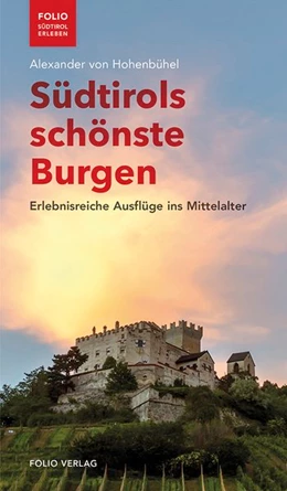 Abbildung von Hohenbühel | Südtirols schönste Burgen | 1. Auflage | 2018 | beck-shop.de