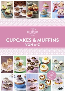 Abbildung von Oetker | Cupcakes & Muffins von A - Z | 1. Auflage | 2018 | beck-shop.de