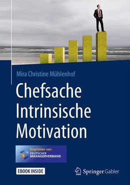Abbildung von Mühlenhof | Chefsache Intrinsische Motivation | 1. Auflage | 2017 | beck-shop.de