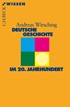 Cover: Wirsching, Andreas, Deutsche Geschichte im 20. Jahrhundert