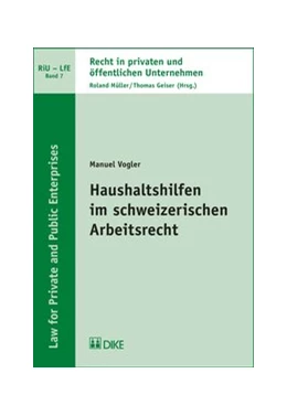 Abbildung von Vogler | Haushaltshilfen im schweizerischen Arbeitsrecht | 1. Auflage | 2016 | Band 7 | beck-shop.de