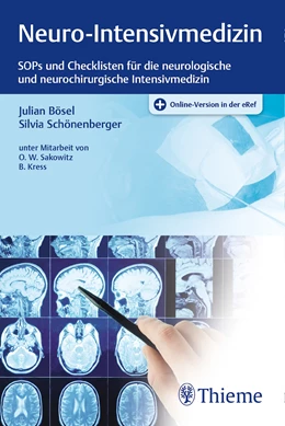 Abbildung von Bösel / Schönenberger | Neuro-Intensivmedizin | 1. Auflage | 2018 | beck-shop.de