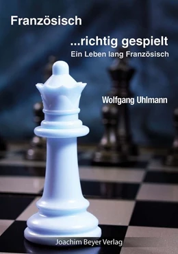 Abbildung von Uhlmann | Französisch - richtig gespielt | 4. Auflage | 2017 | beck-shop.de