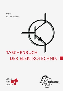 Abbildung von Kories / Schmidt-Walter | Taschenbuch der Elektrotechnik | 11. Auflage | 2017 | beck-shop.de