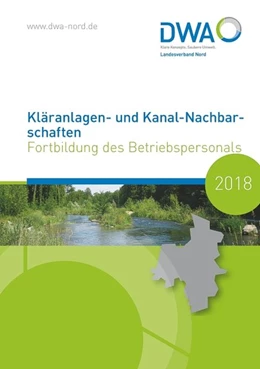 Abbildung von Kläranlagen- und Kanal-Nachbarschaften 2018 | 1. Auflage | 2017 | beck-shop.de