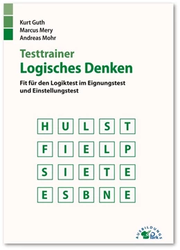 Abbildung von Guth / Mery | Testtrainer Logisches Denken | 1. Auflage | 2017 | beck-shop.de