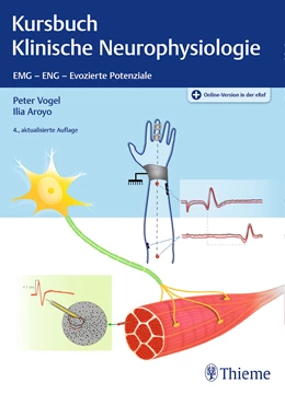 Abbildung von Vogel / Aroyo | Kursbuch Klinische Neurophysiologie | 4. Auflage | 2018 | beck-shop.de