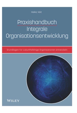 Abbildung von Veit | Praxishandbuch Integrale Organisationsentwicklung | 1. Auflage | 2018 | beck-shop.de