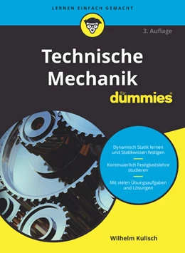 Abbildung von Kulisch | Technische Mechanik für Dummies | 3. Auflage | 2018 | beck-shop.de