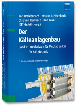 Abbildung von Breidenbach / Taxer | Der Kälteanlagenbau | 7. Auflage | 2017 | beck-shop.de