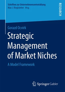 Abbildung von Ocvirk | Strategic Management of Market Niches | 1. Auflage | 2017 | beck-shop.de
