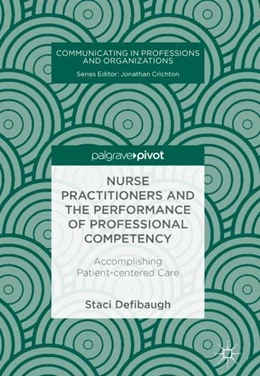 Abbildung von Defibaugh | Nurse Practitioners and the Performance of Professional Competency | 1. Auflage | 2017 | beck-shop.de