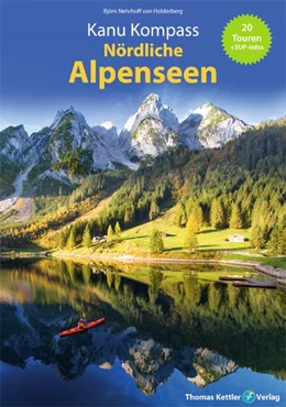 Abbildung von Nehrhoff von Holderberg | Kanu Kompass Nördliche Alpenseen | 2. Auflage | 2018 | beck-shop.de