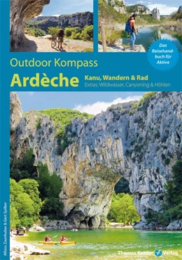 Abbildung von Zaunhuber / Spilker | Outdoor Kompass Ardèche | 1. Auflage | 2019 | beck-shop.de