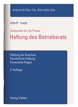 Abbildung von Althoff / Hadyk | Haftung des Betriebsrats | 2. Auflage | 2018 | beck-shop.de