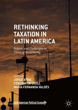 Abbildung von Atria / Groll | Rethinking Taxation in Latin America | 1. Auflage | 2017 | beck-shop.de