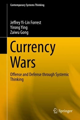 Abbildung von Yi-Lin Forrest / Ying | Currency Wars | 1. Auflage | 2017 | beck-shop.de