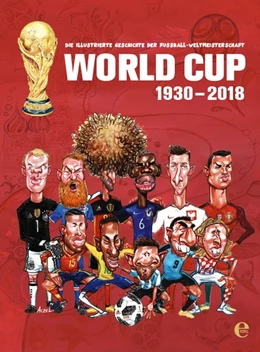 Abbildung von Aczel | World Cup 1930-2018 | 1. Auflage | 2018 | beck-shop.de