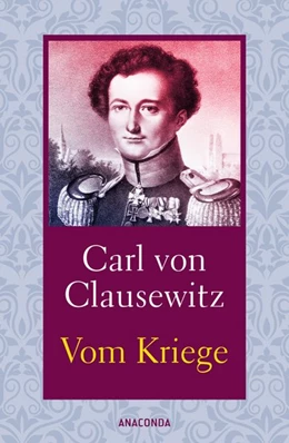 Abbildung von Clausewitz / Kilian | Vom Kriege | 1. Auflage | 2018 | beck-shop.de