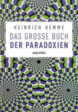 Abbildung von Hemme | Das große Buch der Paradoxien | 1. Auflage | 2018 | beck-shop.de