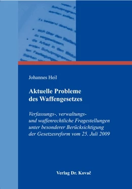 Abbildung von Heil | Aktuelle Probleme des Waffengesetzes | 1. Auflage | 2018 | 400 | beck-shop.de