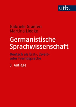 Abbildung von Graefen / Liedke | Germanistische Sprachwissenschaft | 3. Auflage | 2019 | beck-shop.de