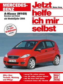 Abbildung von Korp / Althaus-Fichtmüller | Mercedes-Benz A-Klasse (W 169) | 1. Auflage | 2017 | beck-shop.de