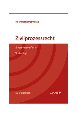 Abbildung von Rechberger / Simotta | Grundriss des österreichischen Zivilprozessrechts | 9. Auflage | 2017 | beck-shop.de
