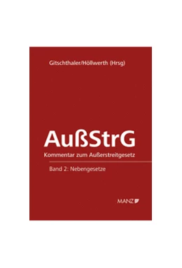 Abbildung von Gitschthaler / Höllwerth | Kommentar zum Außerstreitgesetz | 1. Auflage | 2017 | beck-shop.de