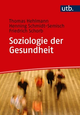 Abbildung von Hehlmann / Schmidt-Semisch | Soziologie der Gesundheit | 1. Auflage | 2018 | beck-shop.de