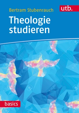 Abbildung von Stubenrauch | Theologie studieren | 1. Auflage | 2019 | 4932 | beck-shop.de