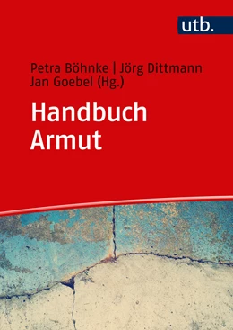 Abbildung von Böhnke / Dittmann | Handbuch Armut | 1. Auflage | 2018 | beck-shop.de