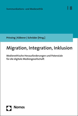 Abbildung von Prinzing / Köberer | Migration, Integration, Inklusion | 1. Auflage | 2018 | beck-shop.de