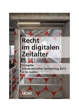 Abbildung von Gschwendt / Hettich | Recht im digitalen Zeitalter | 1. Auflage | 2015 | beck-shop.de