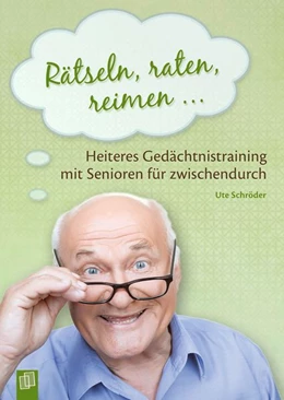 Abbildung von Schröder | Rätseln, raten, reimen ... | 1. Auflage | 2018 | beck-shop.de