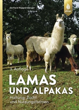 Abbildung von Rappersberger | Lamas und Alpakas | 3. Auflage | 2018 | beck-shop.de