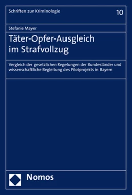 Abbildung von Mayer | Täter-Opfer-Ausgleich im Strafvollzug | 1. Auflage | 2018 | 10 | beck-shop.de