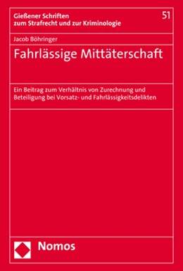 Abbildung von Böhringer | Fahrlässige Mittäterschaft | 1. Auflage | 2017 | 51 | beck-shop.de