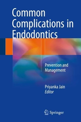Abbildung von Jain | Common Complications in Endodontics | 1. Auflage | 2017 | beck-shop.de