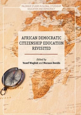 Abbildung von Waghid / Davids | African Democratic Citizenship Education Revisited | 1. Auflage | 2017 | beck-shop.de