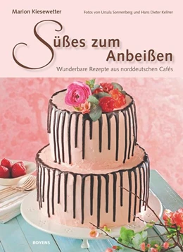 Abbildung von Kiesewetter | Süßes zum Anbeißen | 1. Auflage | 2018 | beck-shop.de
