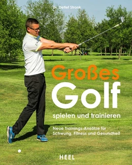Abbildung von Stronk | Großes Golf spielen und trainieren | 1. Auflage | 2018 | beck-shop.de