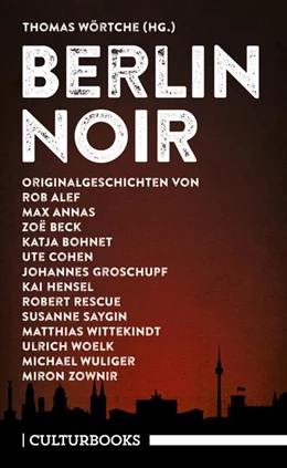 Abbildung von Zownir / Wörtche | Berlin Noir | 1. Auflage | 2018 | beck-shop.de
