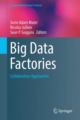 Abbildung von Matei / Jullien | Big Data Factories | 1. Auflage | 2017 | beck-shop.de