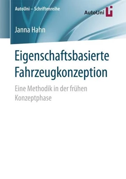 Abbildung von Hahn | Eigenschaftsbasierte Fahrzeugkonzeption | 1. Auflage | 2017 | beck-shop.de
