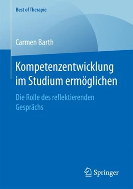 Abbildung von Barth | Kompetenzentwicklung im Studium ermöglichen | 1. Auflage | 2017 | beck-shop.de
