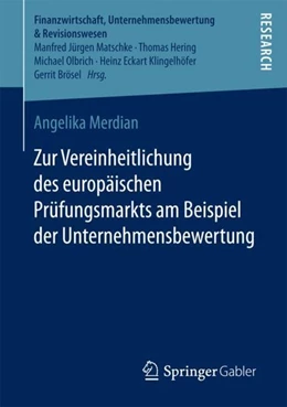 Abbildung von Merdian | Zur Vereinheitlichung des europäischen Prüfungsmarkts am Beispiel der Unternehmensbewertung | 1. Auflage | 2017 | beck-shop.de