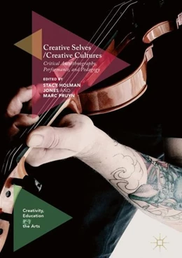 Abbildung von Holman Jones / Pruyn | Creative Selves / Creative Cultures | 1. Auflage | 2017 | beck-shop.de