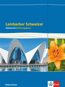 Abbildung von Lambacher Schweizer Einführungsphase. Schülerbuch 11. Schuljahr. Ausgabe für Niedersachsen G9 | 1. Auflage | 2018 | beck-shop.de